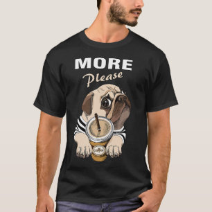 Mops Kaffee Lover Uppity Erwachsene Geburtstag und T-Shirt