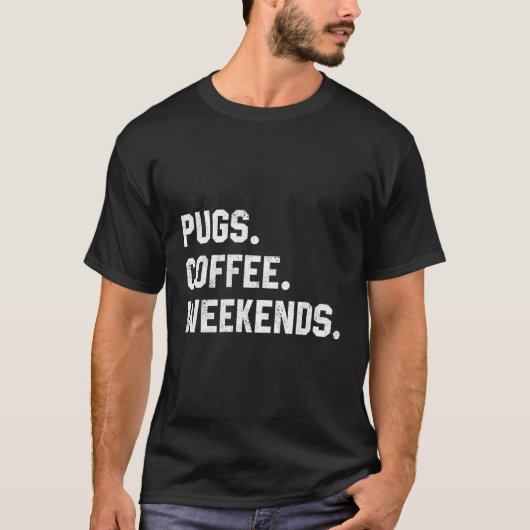 Mops Kaffeewochen Sprichwort für Mama T-Shirt (Vorderseite)