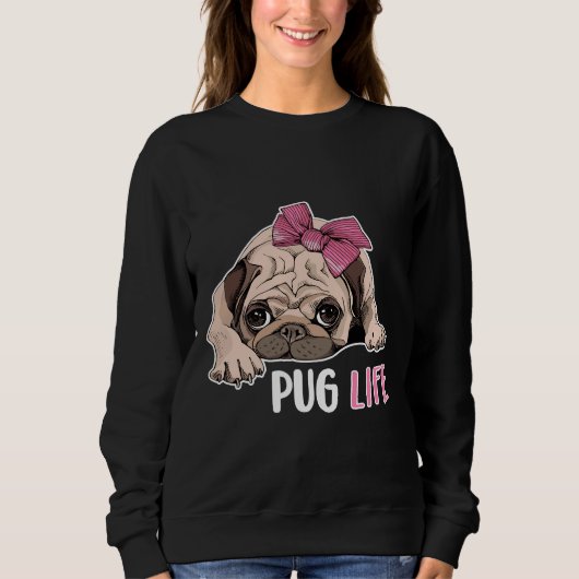 Mops Leben , Funny Mops , Mops Hund , Mops Geschen Sweatshirt (Vorderseite)