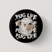 Mops Life Animal Dog Button (Vorderseite)
