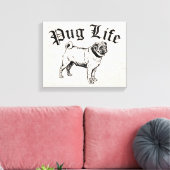 Mops Life Funny Dog Gangster Leinwanddruck (Insitu (Wohnzimmer))