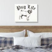 Mops Life Funny Dog Gangster Leinwanddruck (Insitu (Schlafzimmer))