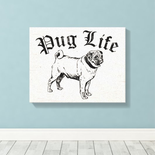 Mops Life Funny Dog Gangster Leinwanddruck (Insitu (Holzboden))