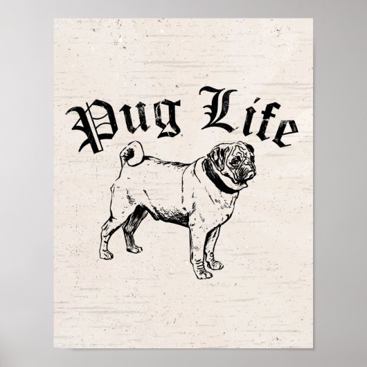 Mops Life Funny Dog Gangster Poster (Vorne)