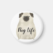 Mops Life Funny Magnet (Vorne)