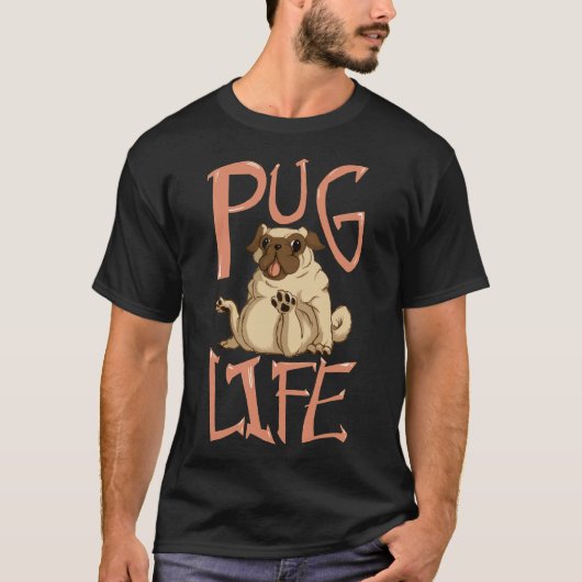 Mops Life, Funny Mops Design - Geschenk für Hundef T-Shirt (Vorderseite)