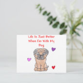 Mops Life ist einfach besser Postkarte (Stehend Vorderseite)