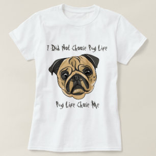 Mops Life T-Shirt
