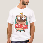 Mops Life T - Shirt (Vorderseite)