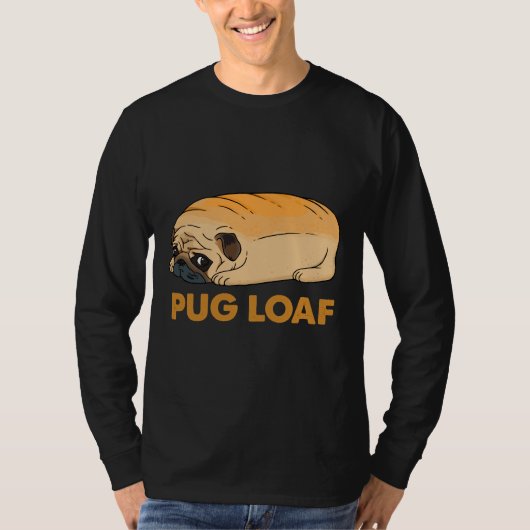 Mops Loaf, Mops Toast, lustiger Hund, Meme, Mops H T-Shirt (Vorderseite)