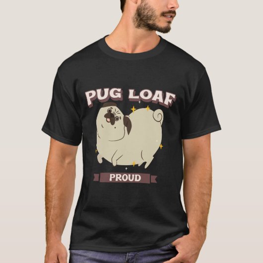 Mops Loaf Proud Classic T - Shirt 749 (Vorderseite)