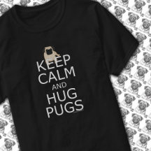 Mops Lovers Slogan Behalte Calm Hug Möpsen