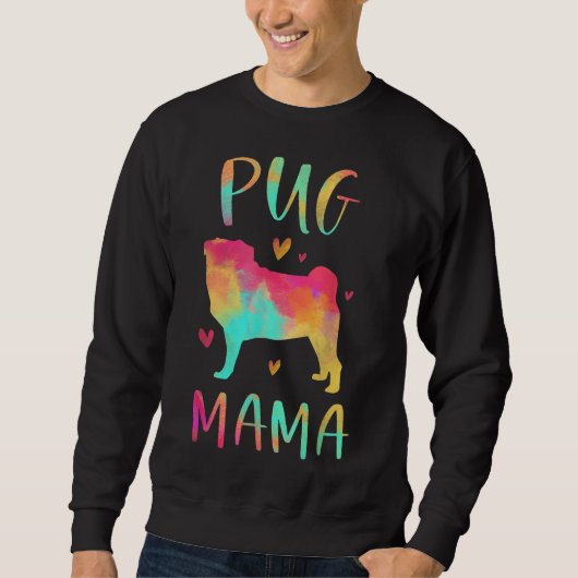 Mops Mama Farbenfroher Mops gibt Hunde Mama Sweatshirt (Vorderseite)