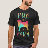 Mops Mama Farbenfroher Mops gibt Hunde Mama T-Shirt (Vorderseite)
