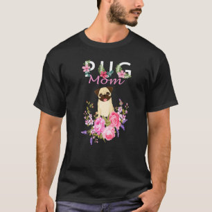 Mops-Mama Floral Süße Blumen Hunde-Mama T-Shirt
