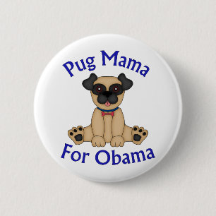 Mops Mama für Obama T-Shirts und Geschenke Button