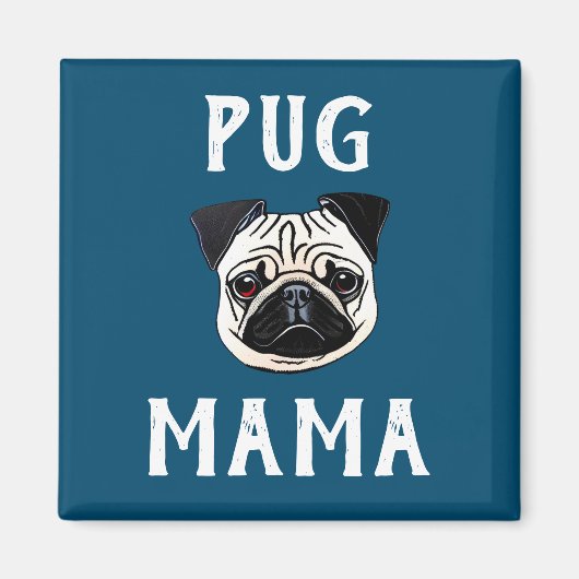 Mops Mama Magnet (Vorne)
