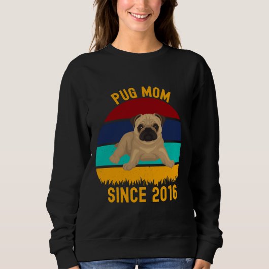 Mops Mama Seit 2016 - Funny Dogs Quotes Classic T- Sweatshirt (Vorderseite)