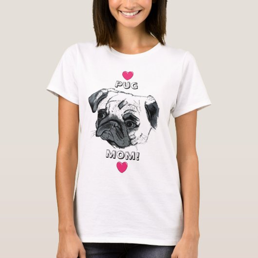 Mops-Mama! T-Shirt (Vorderseite)