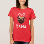 Mops Mama T - Shirt (Vorderseite)