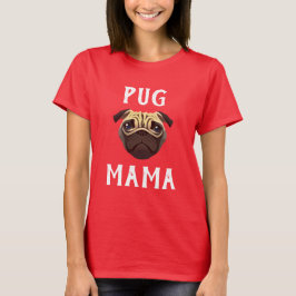 Mops Mama T - Shirt
