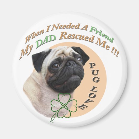 Mops Mein Vater rettete mich Magnet (Vorne)