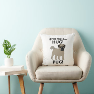 Mops mir einen Knuddel geben Lustiger Mops Kissen