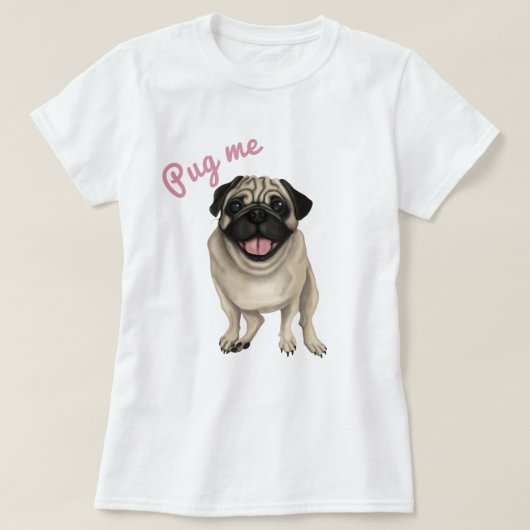 Mops mir T - Shirt (Design vorne)