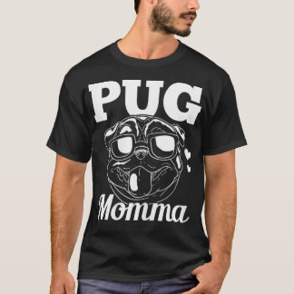 Mops Momma Dog Mama Mama Geschenk T-Shirt