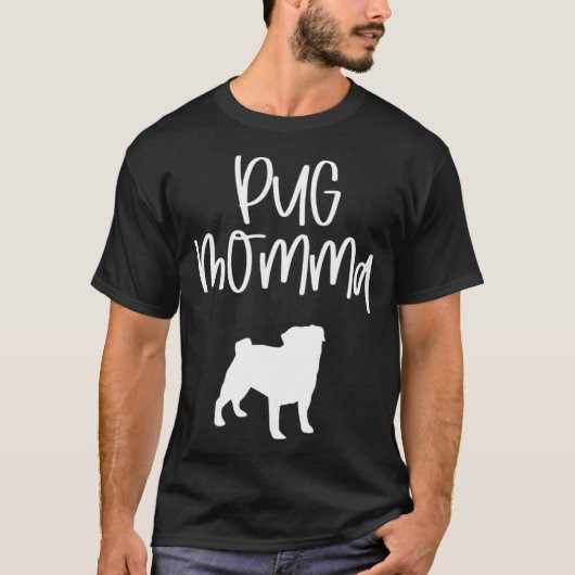 Mops Momma T-Shirt (Vorderseite)