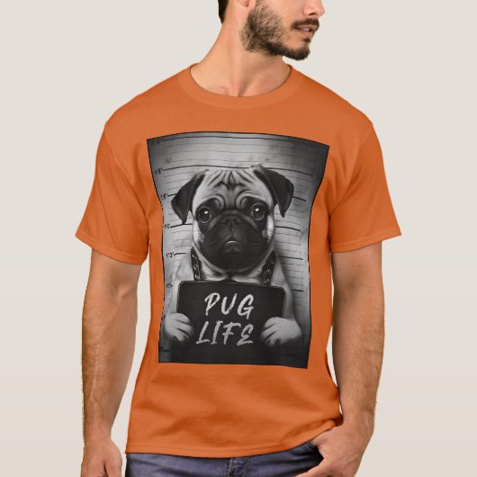 Mops Mugshot Mops Life T-Shirt (Vorderseite)