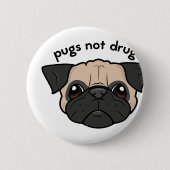 Mops-nicht Drogen Button (Vorderseite)