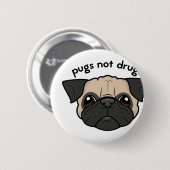 Mops-nicht Drogen Button (Vorne & Hinten)