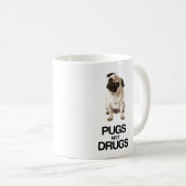 Mops-nicht Drogen Kaffeetasse (VorderseiteRechts)