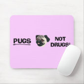 Mops-nicht Drogen Mousepad (Mit Mouse)