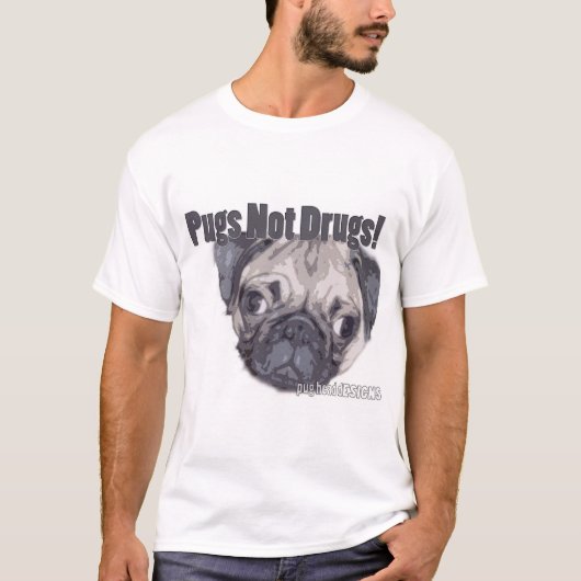 Mops-nicht Drogen! T-Shirt (Vorderseite)