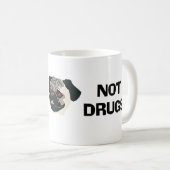 Mops-nicht Drogen-Tasse Kaffeetasse (VorderseiteRechts)