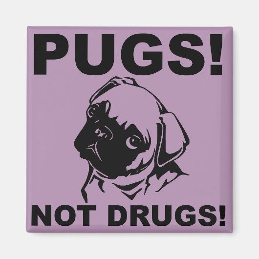 Mops Not Drugs Funny Kühlschrankmagnet Kühlschrank (Vorne)