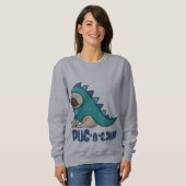 Mops-o-saur, Möpsen Regel! Sweatshirt (Vorne ganz)