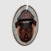 Mops-Polizei Ornament (Vorderseite)