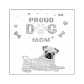 Mops Proud Dog Mama Gummistempel (Prägung)