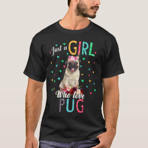 Mops-Shirt Nur Ein Mädchen Das Möpse Liebt T-Shirt