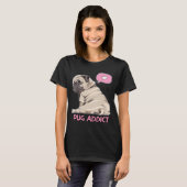 Mops-Süchtiger Klassiker 296 T-Shirt (Vorne ganz)