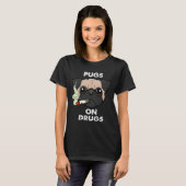 Mops über Drogen - klassischer T - Shirt 246 (Vorne ganz)