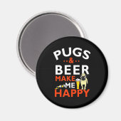 Mops und Bier machen mich glücklich Magnet (Vorderseite/Rückseite)