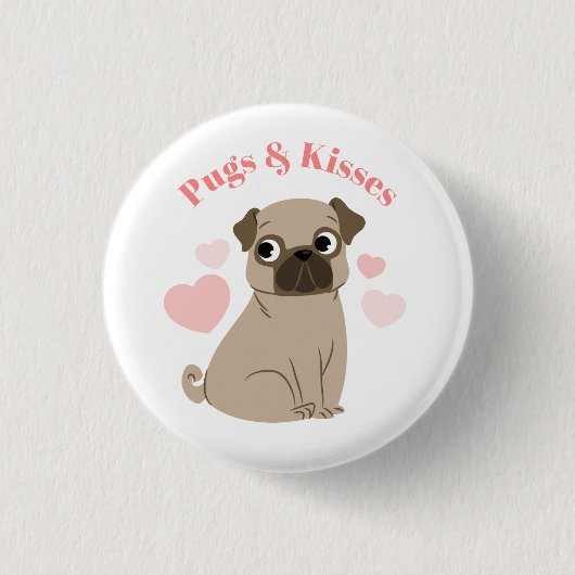 "Mops und Kisses" Button (Vorderseite)