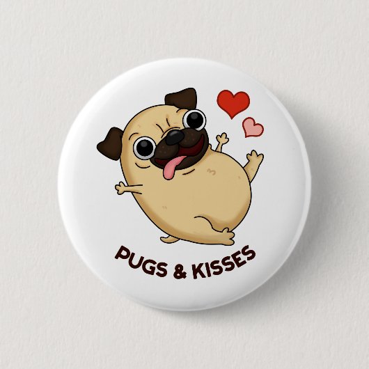 Mops und Kisses Funny Dog Puff Button (Vorderseite)