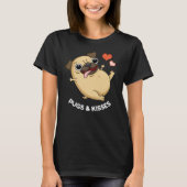 Mops und Kisses Funny Dog Pun Dark BG T-Shirt (Vorderseite)