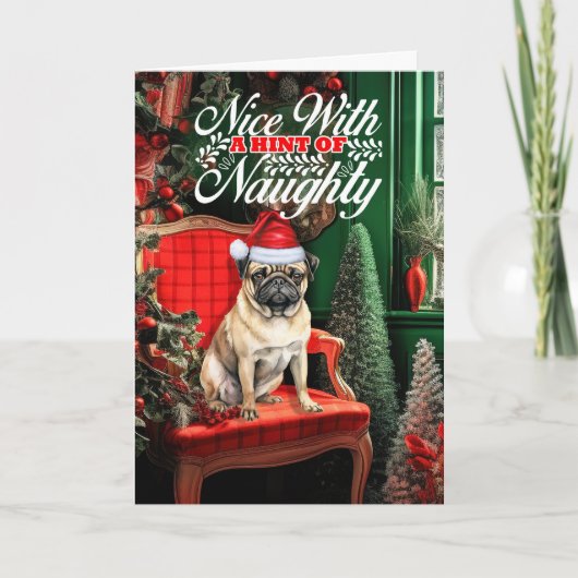 Mops Weihnachtshund Böse oder Artig Feiertagskarte (Vorderseite)