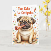 Mops "Zu Niedlich zum Rechnen" Funny Gruß Karte (Gelbe Blume)